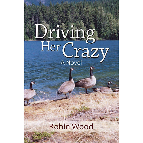 Driving Her Crazy, Robin Wood