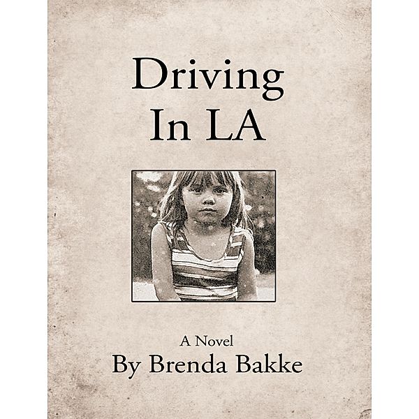 Driving In L A, Brenda Bakke