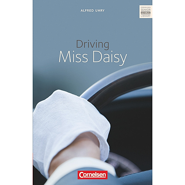 Driving Miss Daisy - Textband mit Annotationen, Alfred Uhry, Ursula Küppers, Ingrid Ross