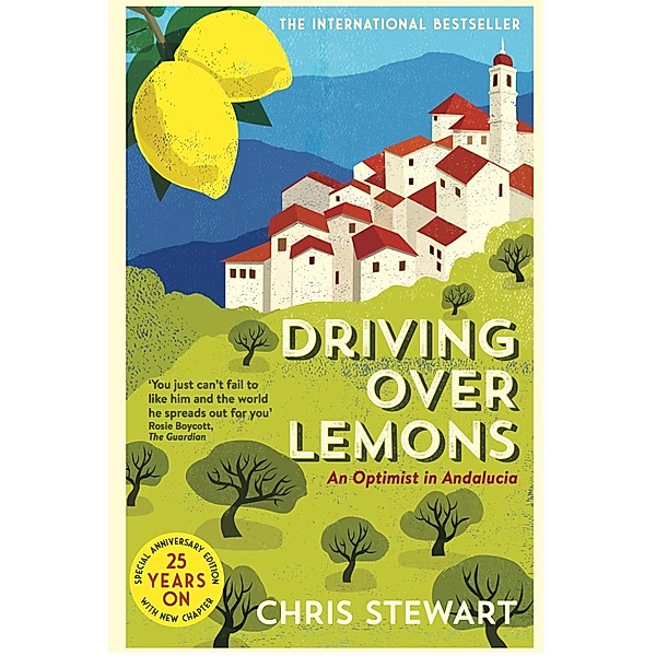 Driving Over Lemons, Chris Stewart