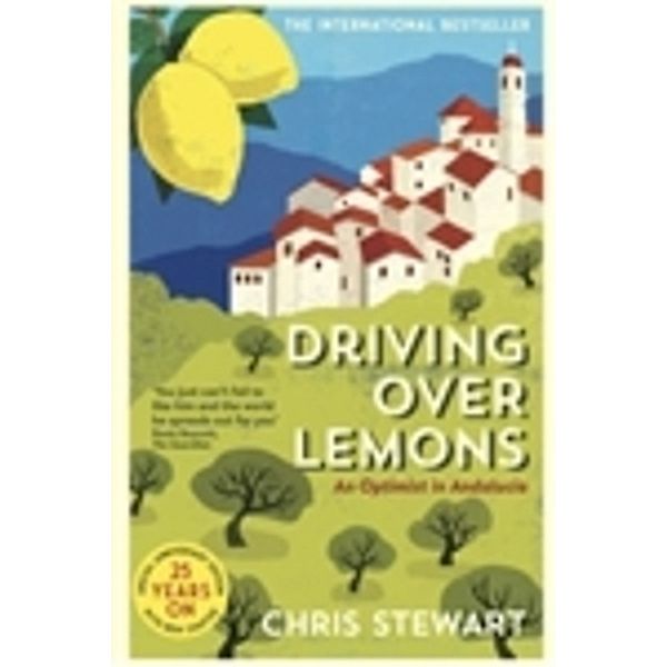 Driving Over Lemons, Chris Stewart