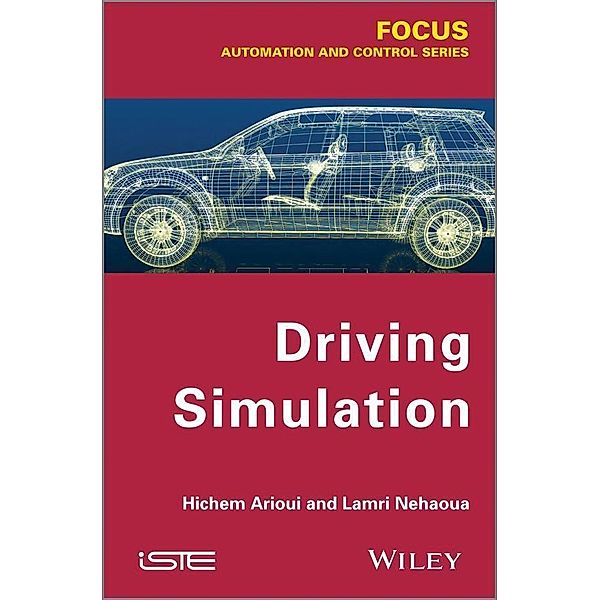 Driving Simulation, Hichem Arioui, Lamri Nehaoua