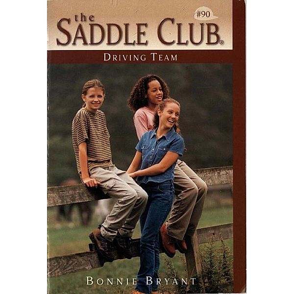 Driving Team / Saddle Club Bd.90, Bonnie Bryant