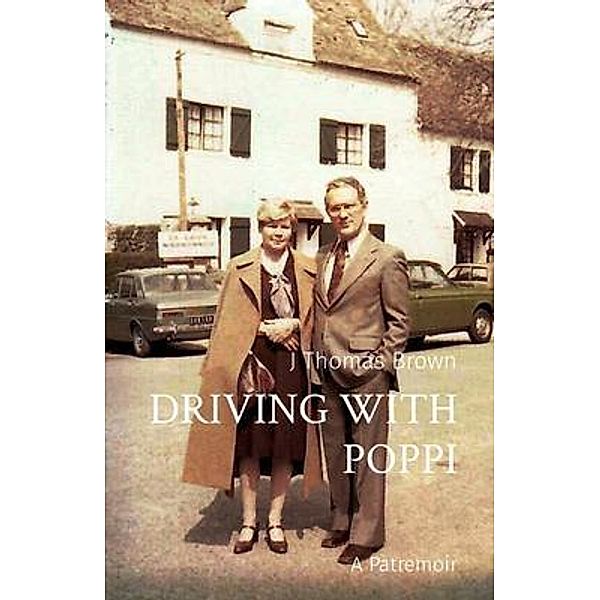 DRIVING WITH POPPI / Fenghuang Publishing, J. Brown
