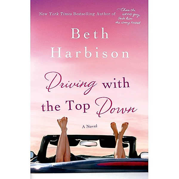 Driving with the Top Down, Beth Harbison