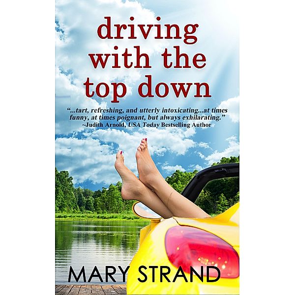 Driving with the Top Down (Pendulum Trilogy, #2) / Pendulum Trilogy, Mary Strand