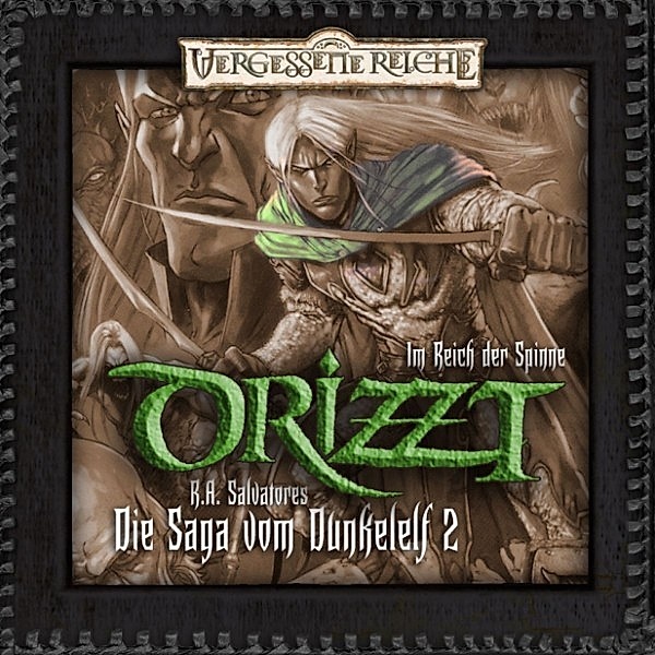 Drizzt - Die Saga vom Dunkelelf - 2 - Im Reich der Spinne, Robert A. Salvatore