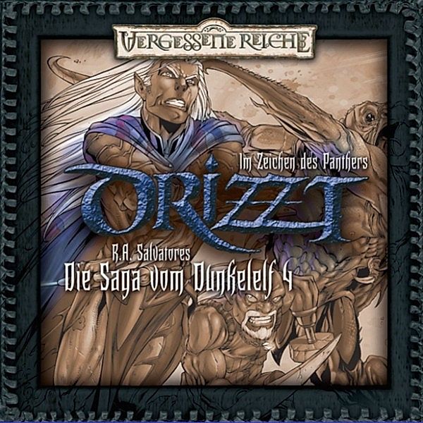 Drizzt - Die Saga vom Dunkelelf - 4 - Im Zeichen des Panthers, Robert A. Salvatore