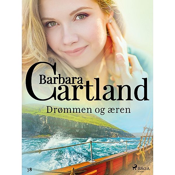 Drømmen og æren / Den evige samlingen Bd.78, Barbara Cartland