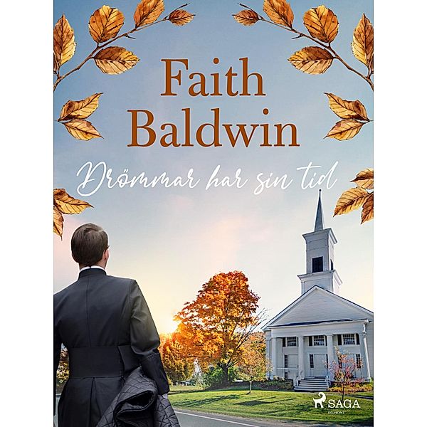 Drömmar har sin tid, Faith Baldwin