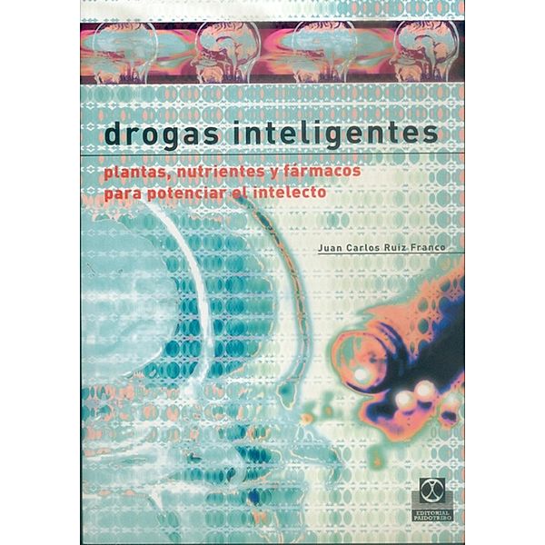 Drogas inteligentes, Juan Carlos Ruiz Franco