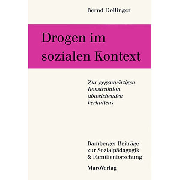 Drogen im sozialen Kontext, Bernd Dollinger