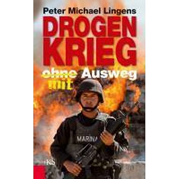 Drogenkrieg ohne/mit Ausweg, Peter Michael Lingens