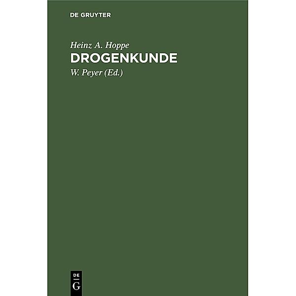 Drogenkunde, Heinz A. Hoppe