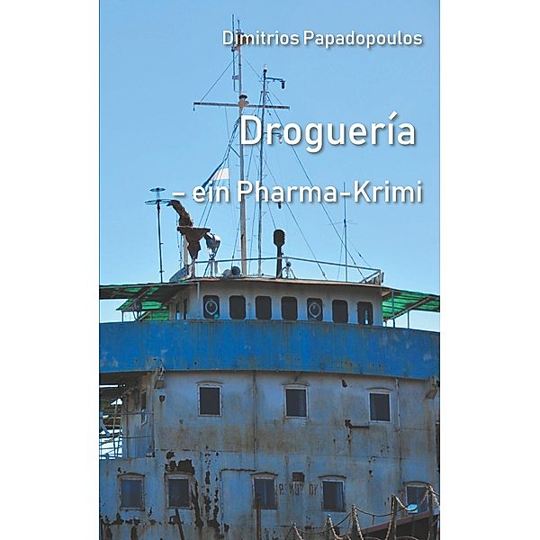 Droguería, Dimitrios Papadopoulos