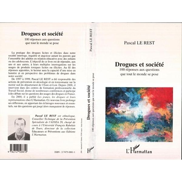 DROGUES ET SOCIETE / Hors-collection, Pascal Le Rest