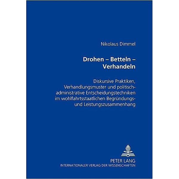Drohen - Betteln - Verhandeln, Nikolaus Dimmel
