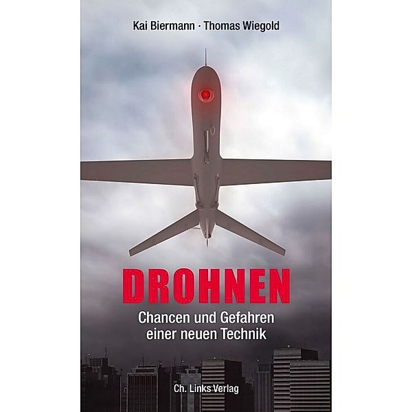 Drohnen, Kai Biermann, Thomas Wiegold