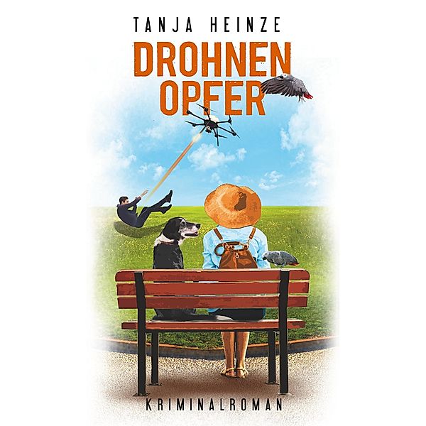 Drohnenopfer, Tanja Heinze