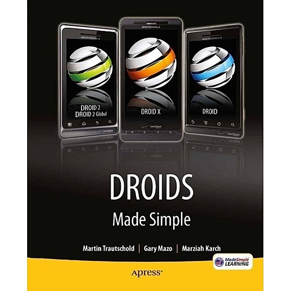 Droids Made Simple, Martin Trautschold, Gary Mazo, MSL Made Simple Learning, Marziah Karch