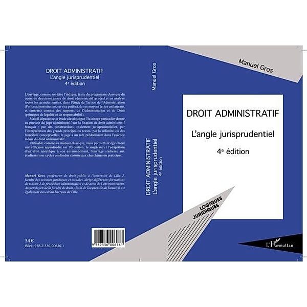 DROIT ADMINISTRATIF - L'angleurisprudentiel - (4e edition) / Hors-collection, Manuel Gros