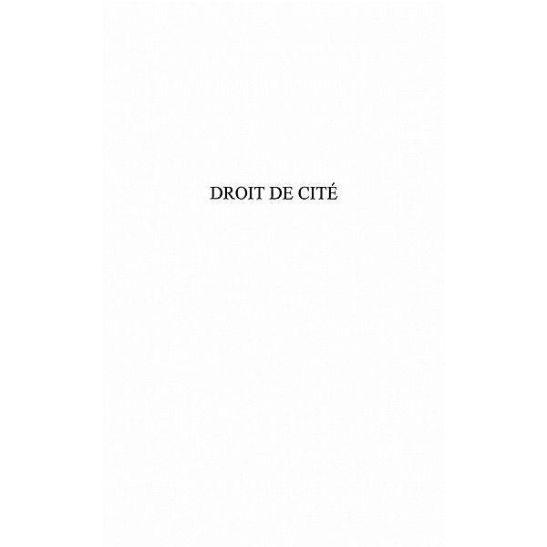 Droit de cite-Un roman de banlieue / Harmattan, Paulette Dougherty Paulette Dougherty