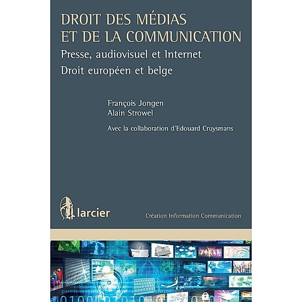 Droit des médias et de la communication, François Jongen, Alain Strowel