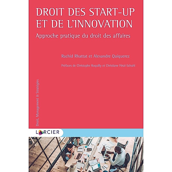 Droit des start-up et de l'innovation, Alexandre Quiquerez, Rachid Rhattat