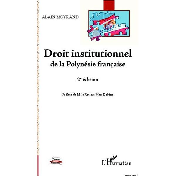 Droit institutionnel de la polynesie fra / Hors-collection, Alain Moyrand