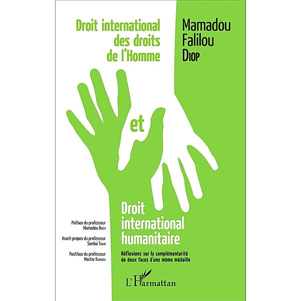 Droit international des droits de l'homme et droit international humanitaire, Diop Mamadou Falilou Diop