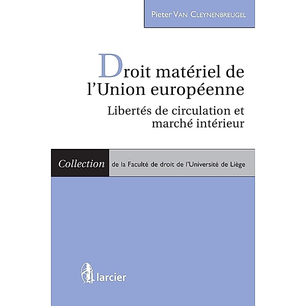 Droit matériel de l'Union européenne, Pieter van Cleynenbreugel