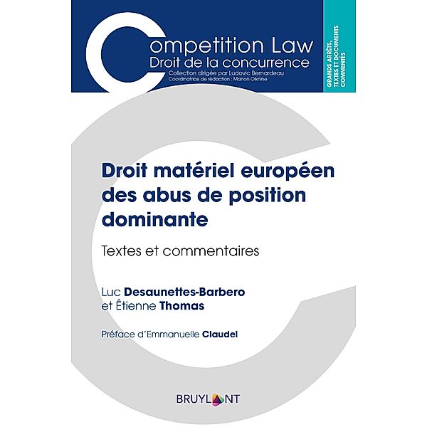 Droit matériel européen des abus de position dominante, Luc Desaunettes-Barbero, Etienne Thomas