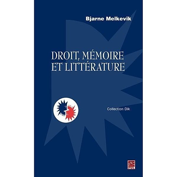 Droit, memoire et litterature, Bjarne Melkevik Bjarne Melkevik
