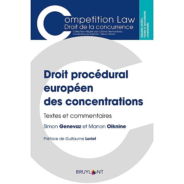 Droit procédural européen des concentrations, Simon Genevaz, Manon Oiknine