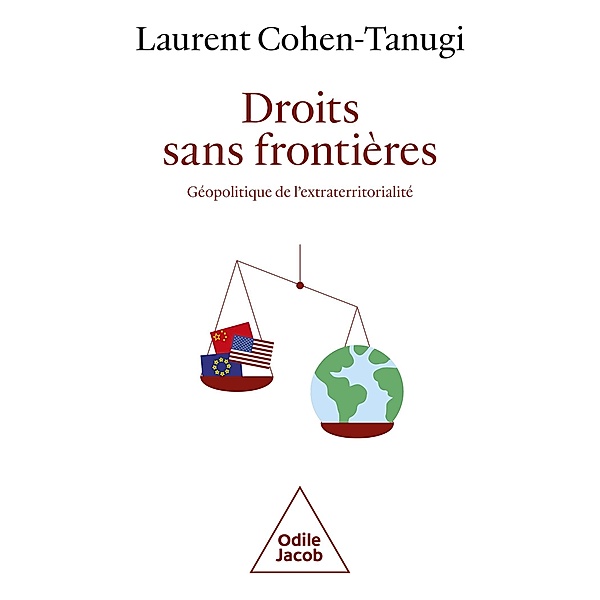 Droits sans frontières, Cohen-Tanugi Laurent Cohen-Tanugi