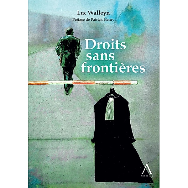 Droits sans frontières, Luc Walleyn