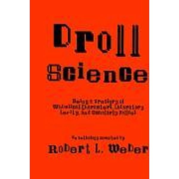 Droll Science, Robert L. Weber