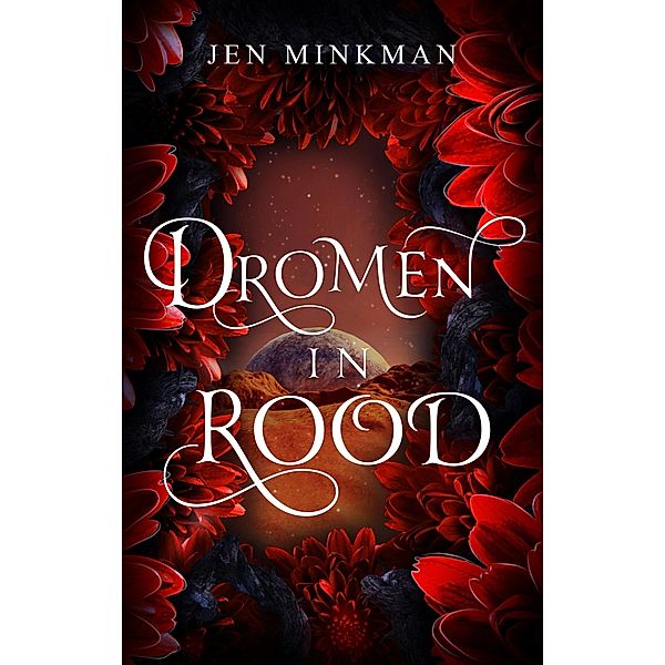 Dromen in rood, Jen Minkman