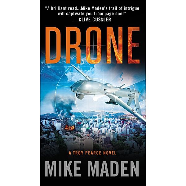 Drone / A Troy Pearce Novel Bd.1, Mike Maden