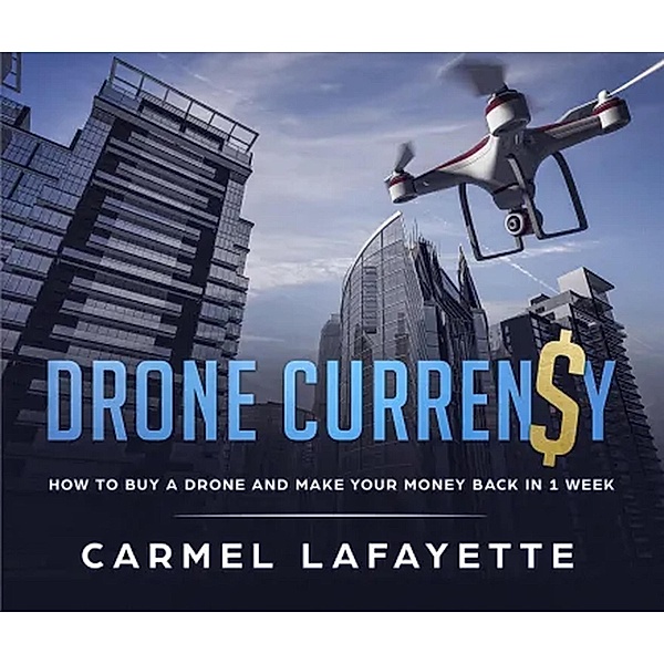 Drone Currency, Carmel Lafayette McClain