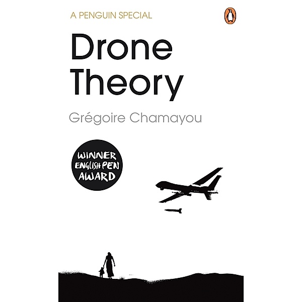 Drone Theory, Grégoire Chamayou