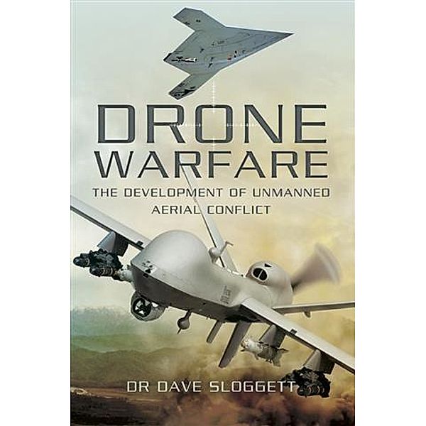 Drone Warfare, Dave Sloggett