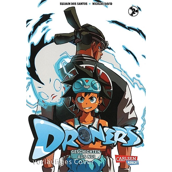 Droners Bd.2, Sylvain Dos Santos, Nicolas David