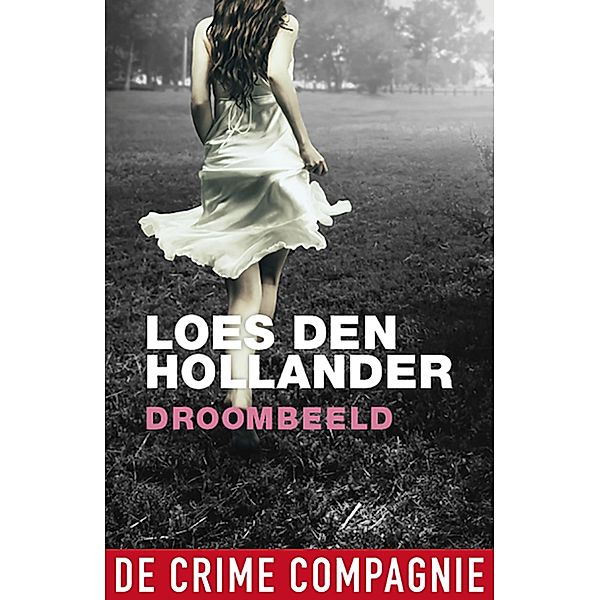 Droombeeld, Loes den Hollander