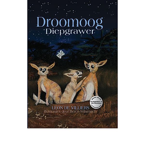 Droomoog Diepgrawer / LAPA Publishers, Leon de Villiers