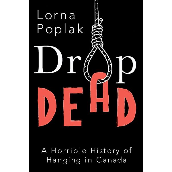 Drop Dead, Lorna Poplak