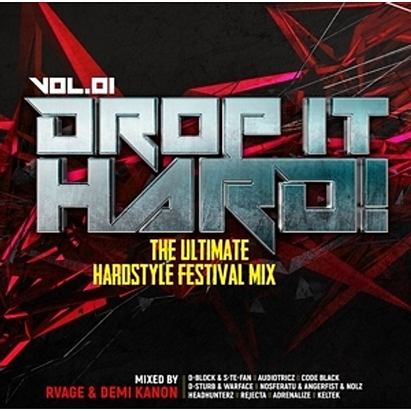 Drop It Hard! Vol.1-Mixed By Rvage & Demi Kanon, Diverse Interpreten