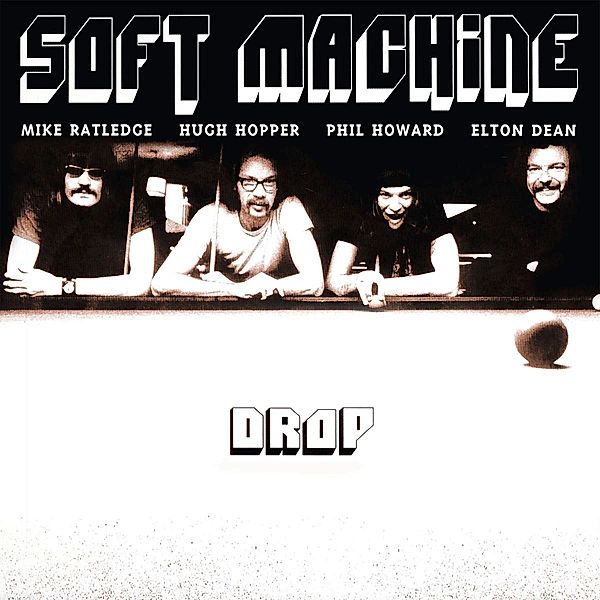 Drop (Lim.Ed./Coloured Vinyl), Soft Machine
