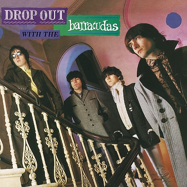 Drop Out With The..., Barracudas