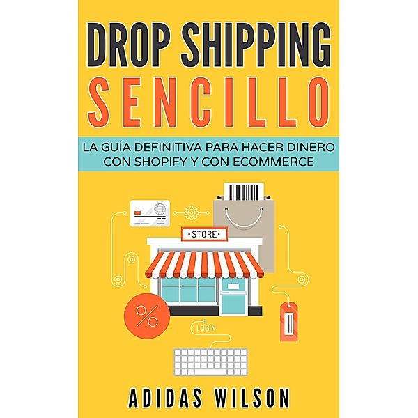 Drop shipping sencillo, Adidas Wilson